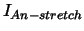 $ I_{An-stretch}$